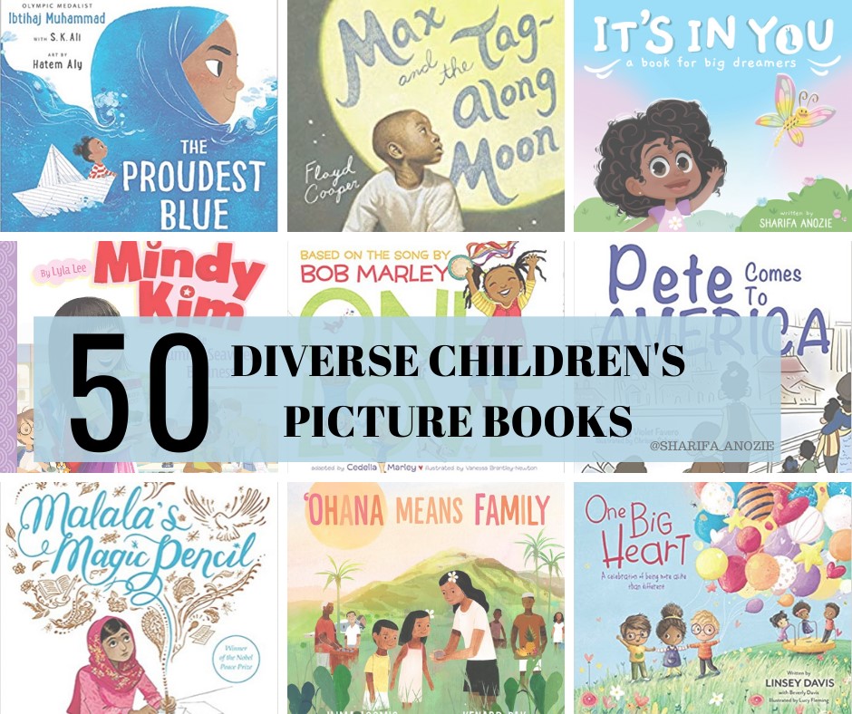 50 Diverse Children’s Picture Books to Include in Your Home and School Library