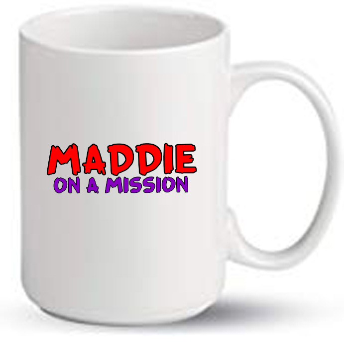 Maddie On A Mission 11 oz. Coffee Mug