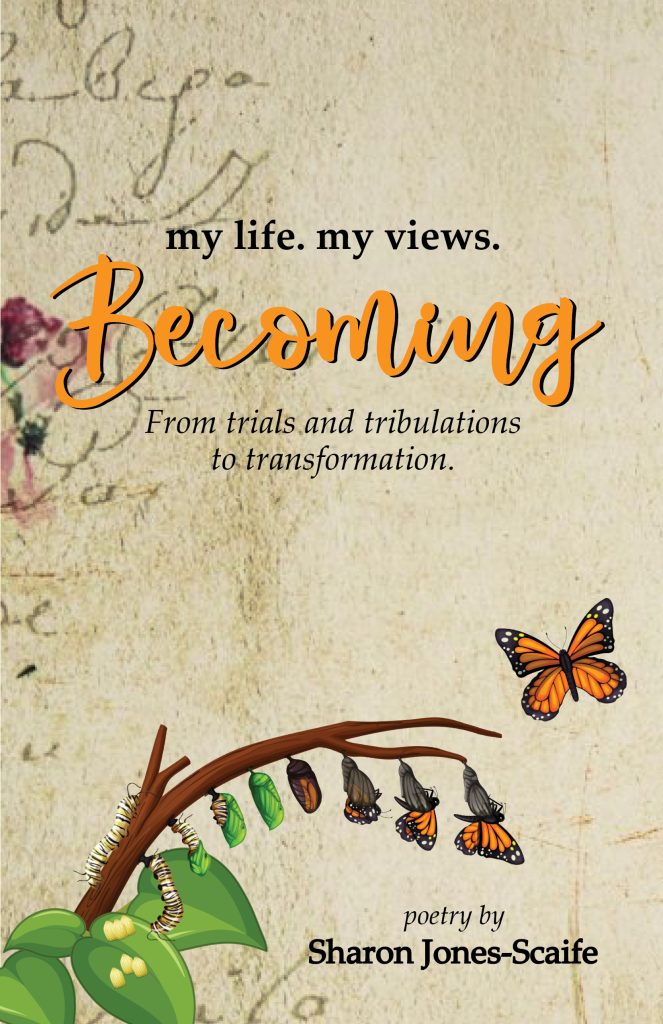my life. my views. BECOMING. From trials and tribulations to transformation