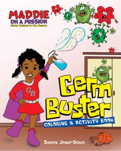 Maddie on A Mission: Germ Buster Activity Book